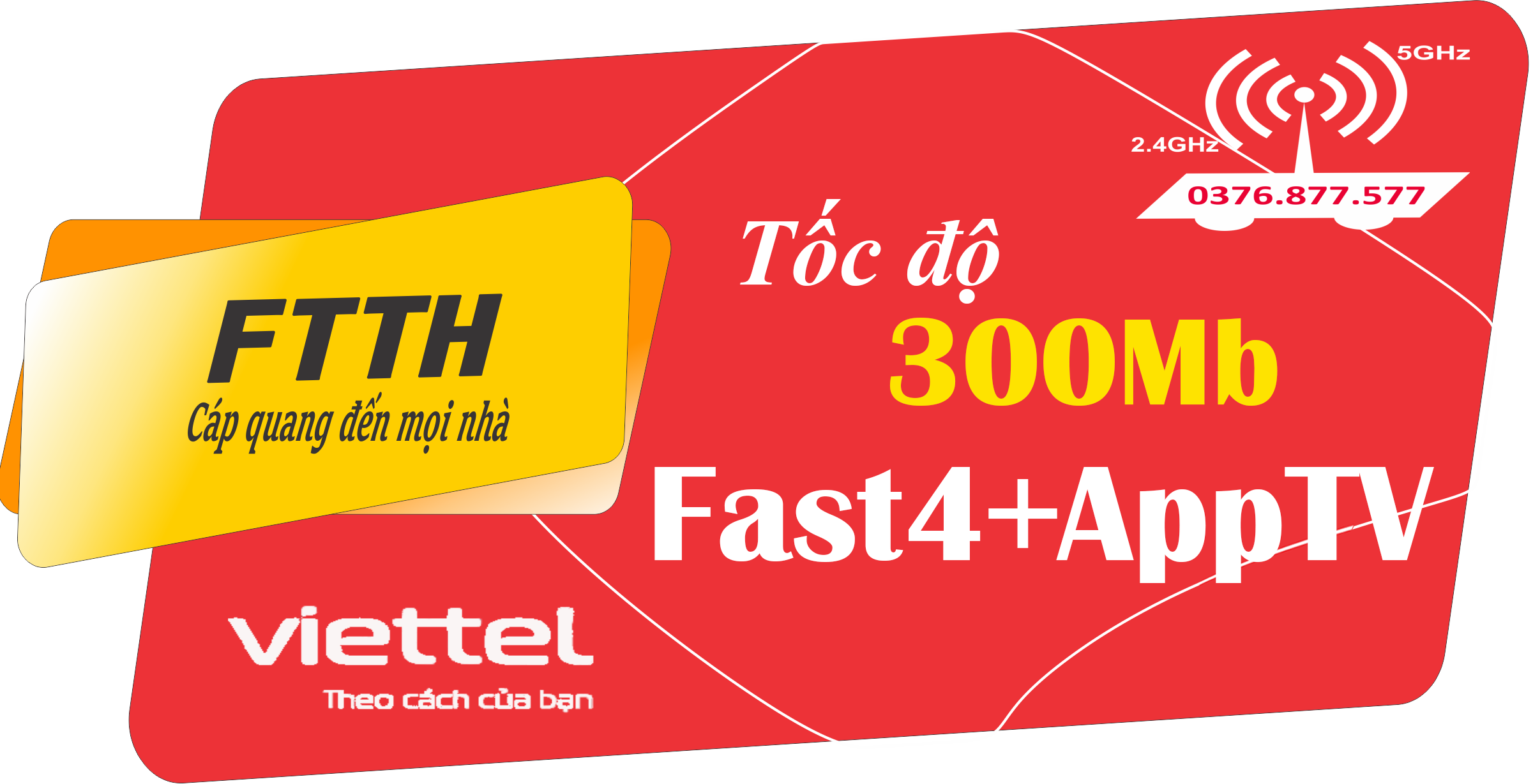  Fast4+AppTV 300Mbps – 300.000đ/tháng